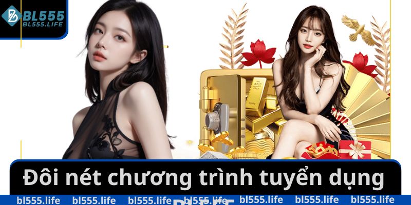 Đôi nét chương trình tuyển dụng BL555
