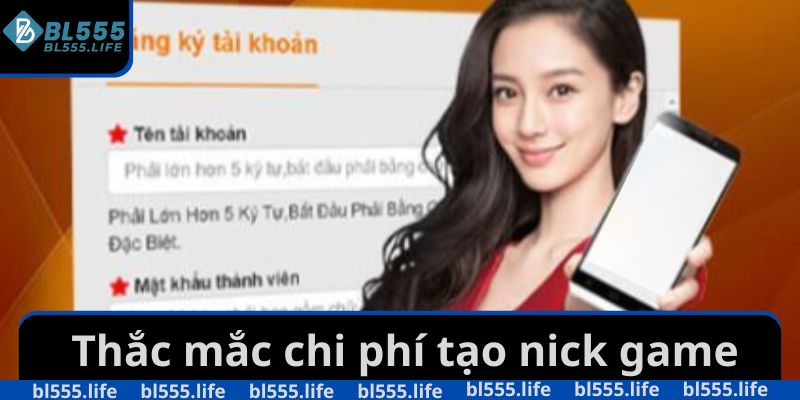 Thắc mắc chi phí tạo nick game